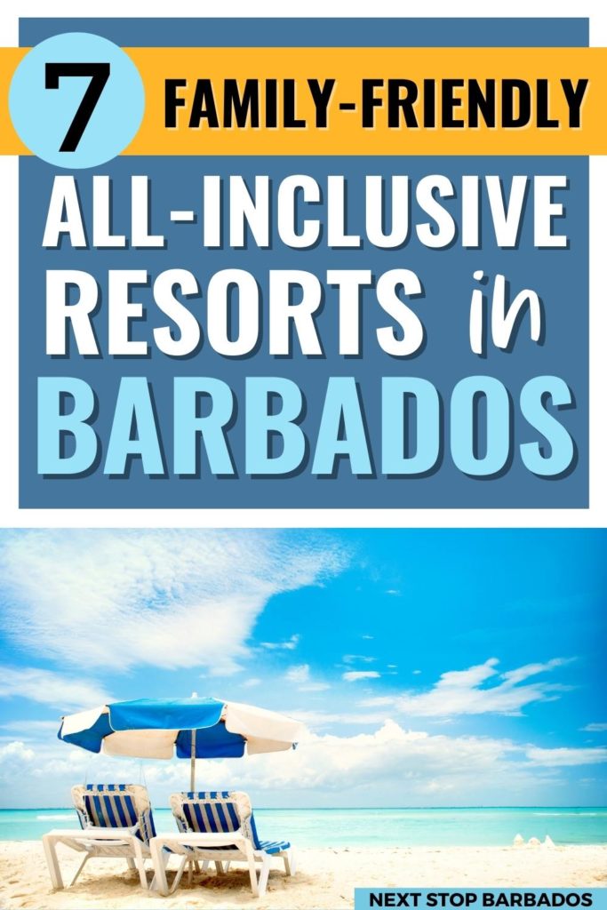 beach with two sun loungers with text overlay that reads 7 family friendly all inclusive resorts in Barbados
